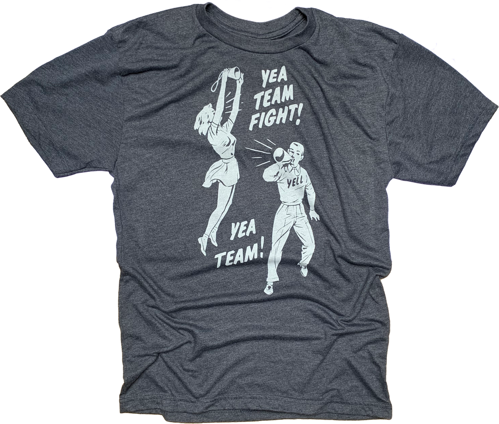 YEAH TEAM FIGHT! Tshirt